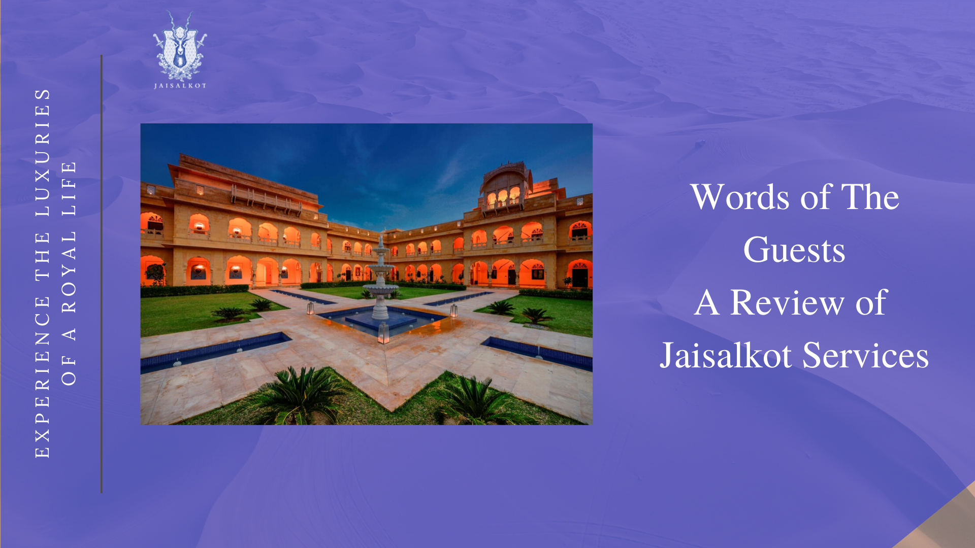 Words of The Guests - A Review of Jaisalkot Resort